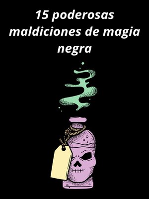 cover image of 15 poderosas maldiciones de magia negra